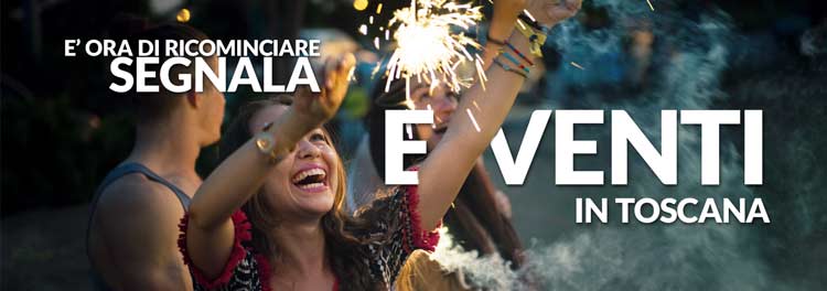 segnala eventi in toscana